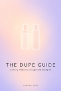 The "Dupe" Guide